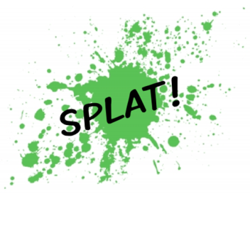 Splat!  [Old]R6 Only]