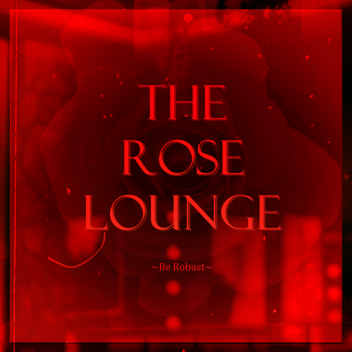 [VIBE] The Rose Lounge