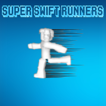 Super Swift Runners