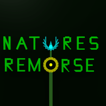 Nature's Remorse [3/10/20]