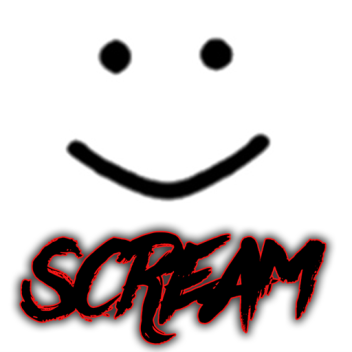SCREAM ( a roblox horror game)