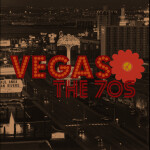 Vegas the 70's - Under Development