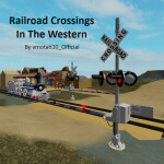 Railroad Crossings In The Western
