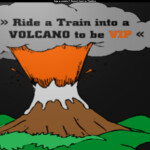 ✖ Ride a Train into a Volcano! ✖ 41K VISITS!