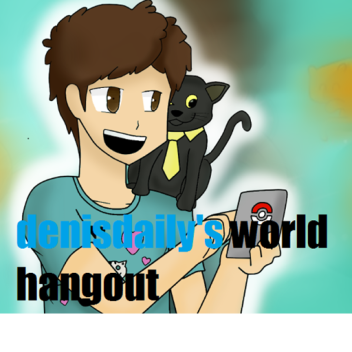 Denisdaily's World Hangout