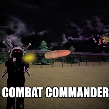 Combat commander💥(New Zombie)