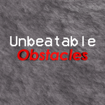 Unbeatable Obstacles [IN-DEVELOPMENT]