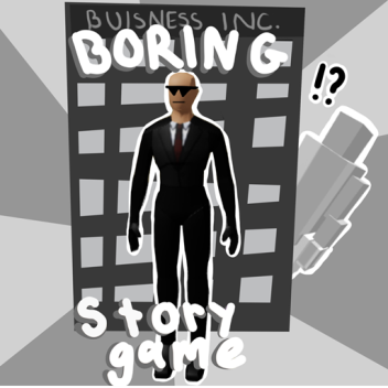 The Boring Story Game 🏢