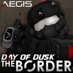🎄[CHRISTMAS] [Day of Dusk] The Border (Beta)