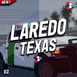 Laredo TX, Border RP V2 I SUMMER UPDATE