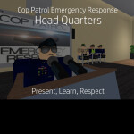 Cop Patrol Emergency Response Head Quarters