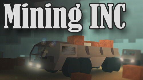 Mining INC! [OPEN SOURCE] - Roblox