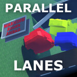 Parallel Lanes