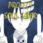 [TESTING] Project: Soul Eater