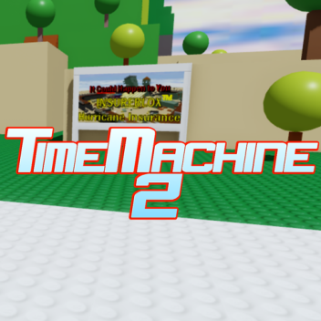 Time Machine 2 [ALPHA]