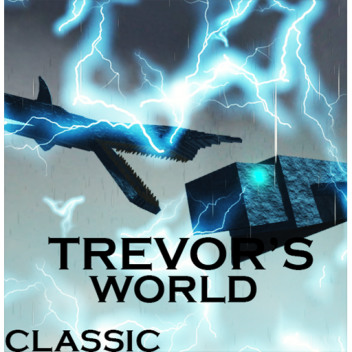 Trevor's World [Classic]
