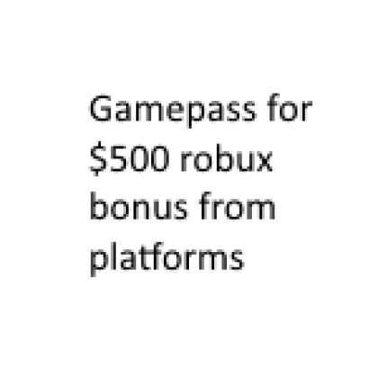 gamepass that cost 500 rubux - Roblox