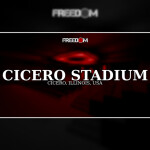 FREEDOM // Cicero Stadium