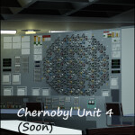 Chernobyl Unit 4 (Soon)