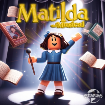 📖 Matilda | Musical Theatre Roleplay
