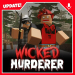 🎈 PART 1 | Wicked Murderer
