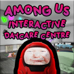 AMONG US Interactive Daycare