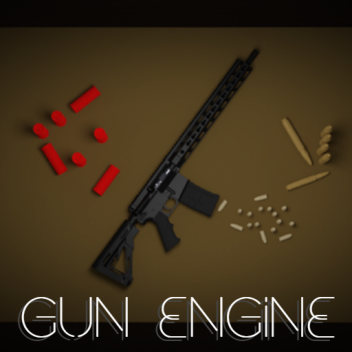 Gun Engine