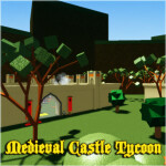 Medieval Castle Tycoon [Classic]