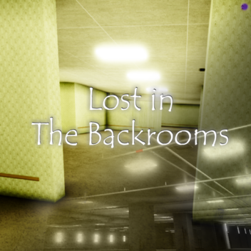 Lost In The Backrooms [In Beta]