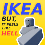 IKEA, but it feels like hell