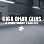 [KILLHOUSE UPDATE] Giga Chad Guns