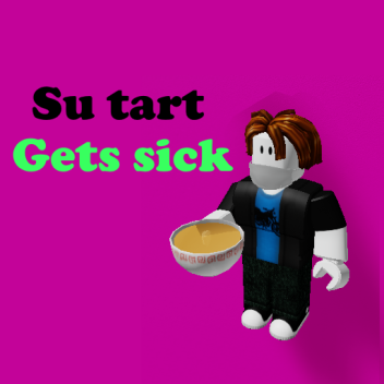 Su Tart gets sick