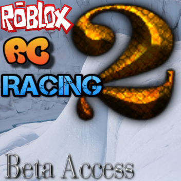 Roblox RC Racing 2 (Its back!) (0.7 Beta)