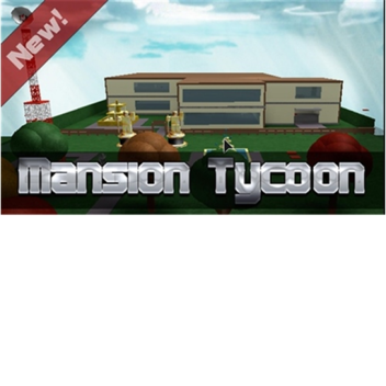 🏡Mansion Tycoon