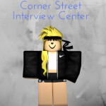 Corner Street Cafè  Interview center