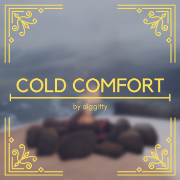 [SHOWCASE] Cold Comfort