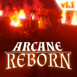 [HALLOWEEN! 🎃] Arcane Reborn