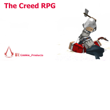 The Creed RPG [Coming Soon]