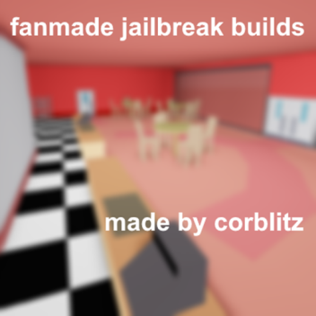 Fanmade Jailbreak Builds