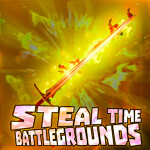 [🏦 BANK] Steal Time Battlegrounds ✨
