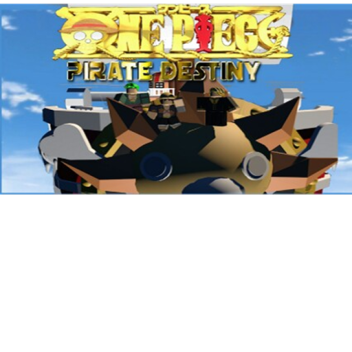 Ones Piece-Pirate Destiny