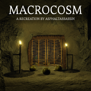Macrocosm