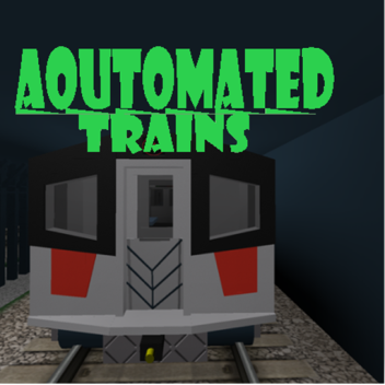 (UPDATE) Automated Trains
