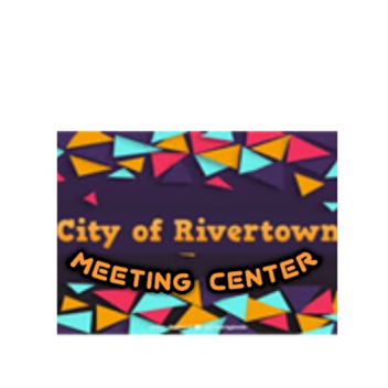 City of Rivertown Meeting Center