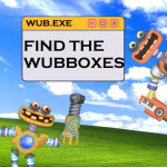 Find The Wubboxes (NOT Fixed)