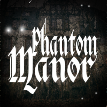 Phantom Manor 