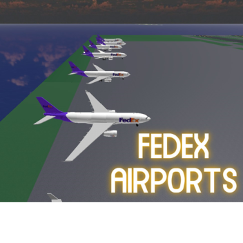 FedEx Airports (UPDATES!)