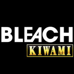 BLEACH KIWAMI