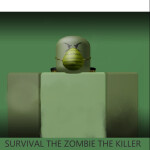 survival the zombie the killer