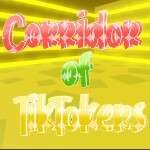[NEW!] Corridor of TikTokers